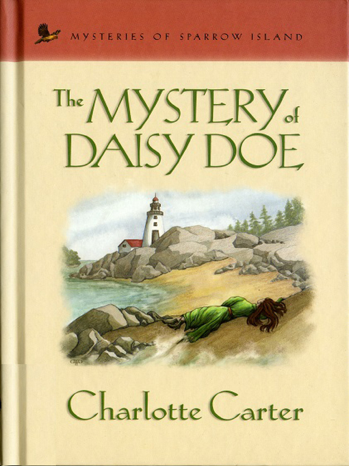Title details for The Mystery of Daisy Doe by Charlotte Carter - Available